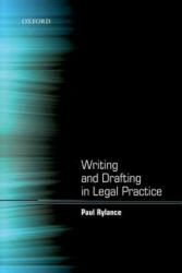 Writing and Drafting in Legal Practice - Paul Rylance (2012)