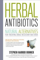 Herbal Antibiotics: Natural Alternatives for Treating Drug-Resistant Bacteria (2012)