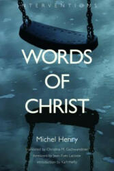 Words of Christ - Michel Henry (ISBN: 9780802862884)