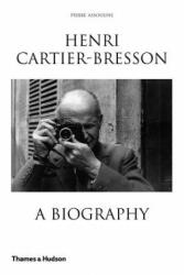 Henri Cartier-Bresson - Pierre Assouline (2013)