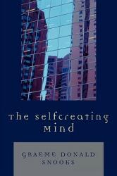 The Selfcreating Mind (ISBN: 9780761835240)