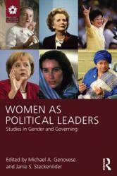 Women as Political Leaders: Studies in Gender and Governing (ISBN: 9781848729926)