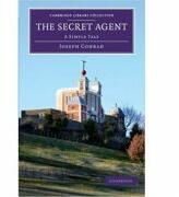 The Secret Agent: A Simple Tale - Joseph Conrad (ISBN: 9781108057134)