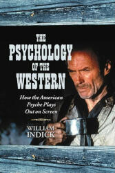 Psychology of the Western - William Indick (ISBN: 9780786434602)