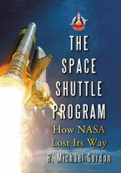 Space Shuttle Program - R. Michael Gordon (ISBN: 9780786434343)