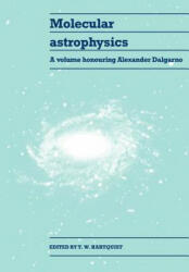 Molecular Astrophysics - T. W. Hartquist (ISBN: 9780521017275)