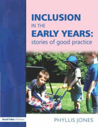 Inclusive Pedagogy in the Early Years - Phyllis Jones (ISBN: 9781843121213)