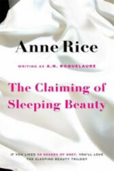 Claiming Of Sleeping Beauty - Anne Rice (2012)