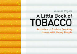 Little Book of Tobacco - Vanessa Rogers (2012)