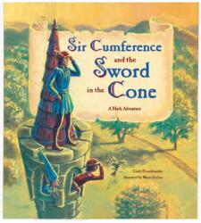 Sir Cumference And The Sword In The Cone (2003)