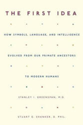 First Idea - Stanley I. Greenspan, Stuart Shanker (ISBN: 9780306814495)