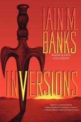 Inversions - Iain M Banks (2010)