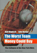 The Worst Team Money Could Buy (ISBN: 9780803278226)