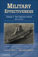 Military Effectiveness Volume 2: The Interwar Period (ISBN: 9780521737500)