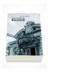 Case si oameni din Bucuresti - Volumul II, Andrei Pippidi (ISBN: 9789735035860)