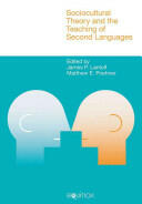 Sociocultural Theory and the Teaching of Second Languages (2008)