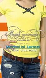 Micutele mincinoase volumul 4. Secretul lui Spencer - Sara Shepard (ISBN: 9789731024530)