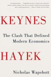 Keynes Hayek - Nicholas Wapshott (2012)