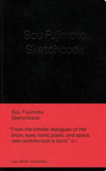Sou Fujimoto - Sketchbook - Sou Fujimoto (2012)