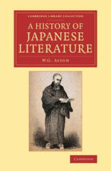 History of Japanese Literature - W. G. Aston (ISBN: 9781108081061)