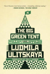 Big Green Tent - Ludmila Ulitskaya, Polly Gannon (ISBN: 9781250097446)