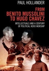 From Benito Mussolini to Hugo Chavez - Paul Hollander (ISBN: 9781107415072)