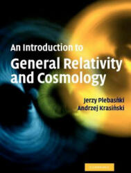 Introduction to General Relativity and Cosmology - Jerzy PlebanskiAndrzej Krasinski (2012)