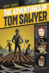 Adventures of Tom Sawyer - M. C. Hall, Daniel Strickland (ISBN: 9781496500229)