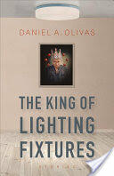 The King of Lighting Fixtures: Stories (ISBN: 9780816535620)