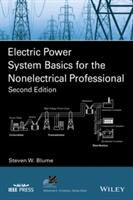 Electric Power System Basics for the Nonelectrical Professional (ISBN: 9781119180197)