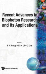 Recent Advances In Biophoton Research And Its Applications - Q. Gu, K H Li, Fritz Albert Popp (ISBN: 9789810208554)