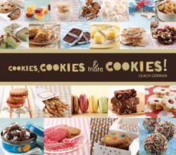 Cookies, Cookies & More Cookies! - Lilach German (2012)