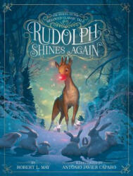 Rudolph Shines Again - Robert L. May, Antonio Javier Caparo (ISBN: 9781442474987)