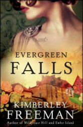 Evergreen Falls (ISBN: 9781476799902)
