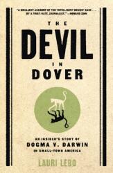 The Devil in Dover: An Insider's Story of Dogma v. Darwin in Small-Town America (ISBN: 9781595584519)