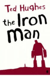 Iron Man - Ted Hughes (2005)
