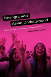Bhangra and Asian Underground - Falu Bakrania (ISBN: 9780822353171)