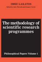 The Methodology of Scientific Research Programmes (ISBN: 9780521280310)