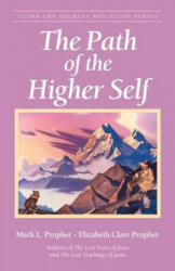 The Path of the Higher Self (ISBN: 9780922729845)