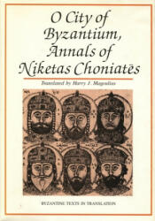 O City of Byzantium - Harry J. Magoulias (ISBN: 9780814317648)