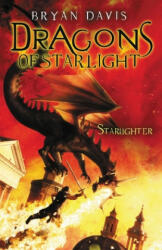 Starlighter - Bryan Davis (ISBN: 9780310718369)