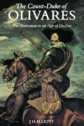 Count-Duke of Olivares - J. H. Elliott (ISBN: 9780300044997)