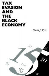 Tax Evasion and the Black Economy - David J. Pyle (ISBN: 9781349084906)