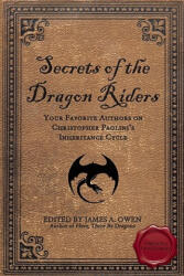 Secrets of the Dragon Riders - James A. Owen (ISBN: 9781933771977)