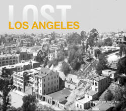 Lost Los Angeles - Dennis Evanosky and Eric J. Kos (ISBN: 9781909815599)