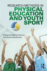 Research Methods in Physical Education and Youth Sport - Kathleen Armour (2012)