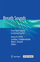 Breath Sounds: From Basic Science to Clinical Practice (ISBN: 9783030101190)