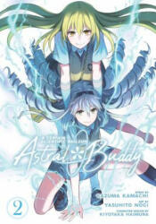 Certain Scientific Railgun: Astral Buddy Vol. 2 - Kazuma Kamachi, Yasuhito Nogi (ISBN: 9781642750768)