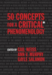 50 Concepts for a Critical Phenomenology (ISBN: 9780810141148)