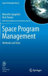 Space Program Management - Marcello Spagnulo, Rick Fleeter, Mauro Balduccini (2012)